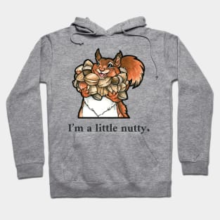 Happy Squirrel - "I'm a Little Nutty" - Black Outlined Version Hoodie